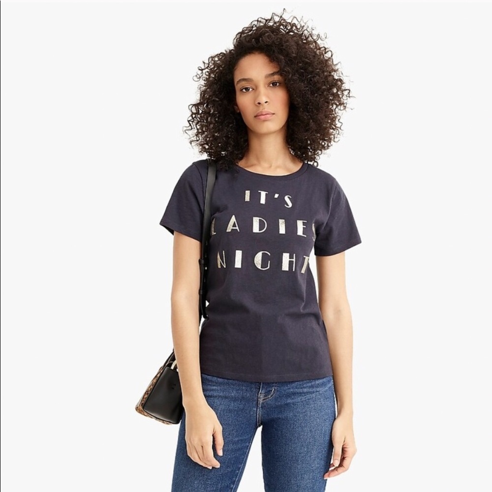 NWT J. Crew “It’s Ladies Night” Tee